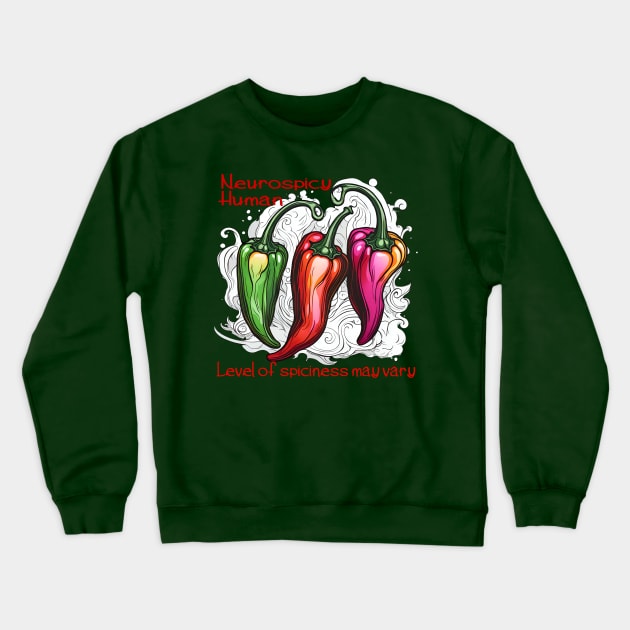 Neurospicy Human Crewneck Sweatshirt by BlackSheepArts